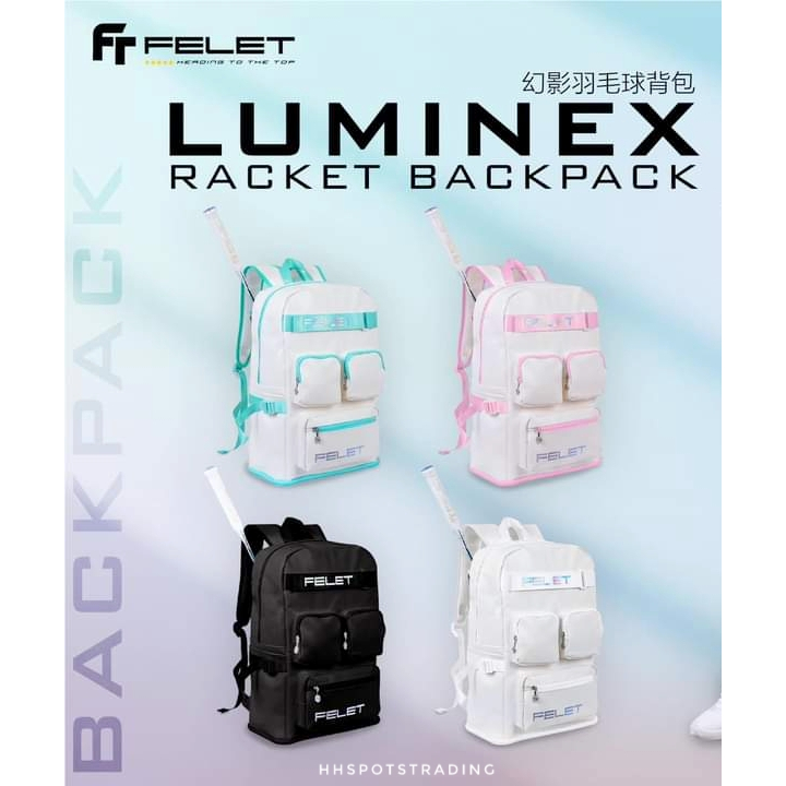 FELET LUMINOX CKET BACKPACK กระเป๋าเป้แบดมินตัน [ 4 สี
