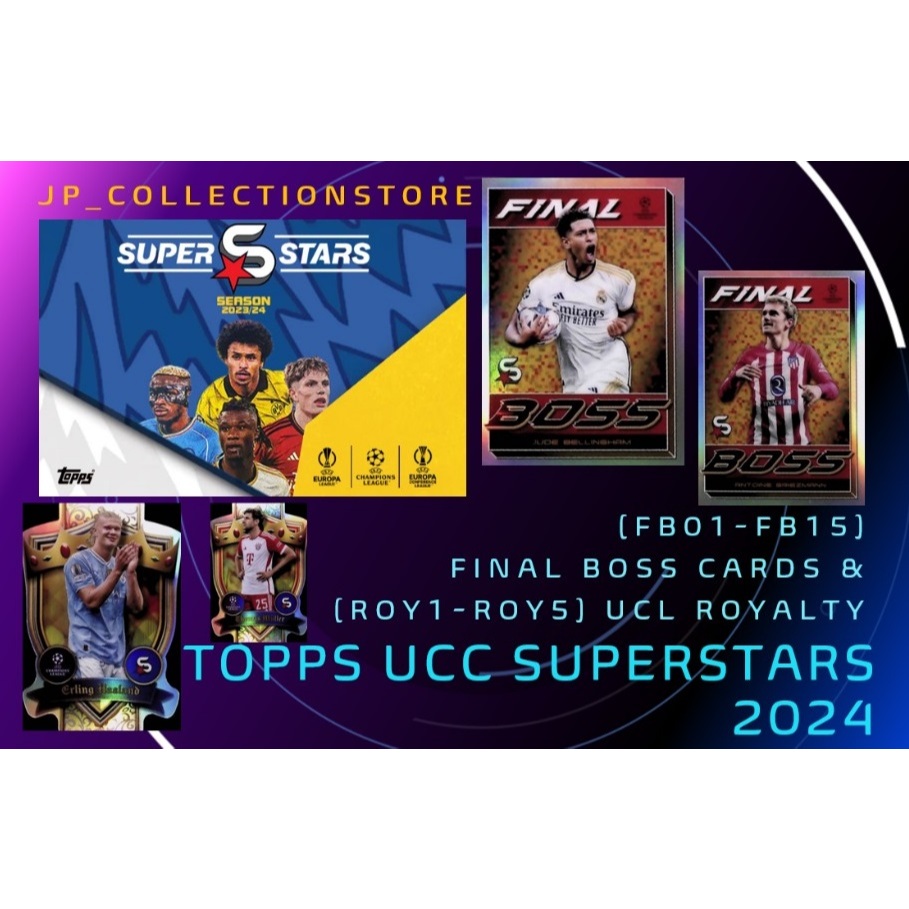 การ์ด UCL Royalty & Final Boss - TOPPS UC SUPERSTARS 2024
