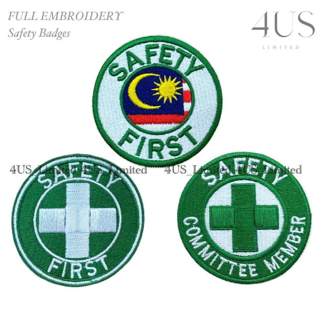 EMBROIDERY LOGO BADGES Safety First PATCH | SAFETY FLAG | โลโก้ความปลอดภัย | SAFETY PATCH