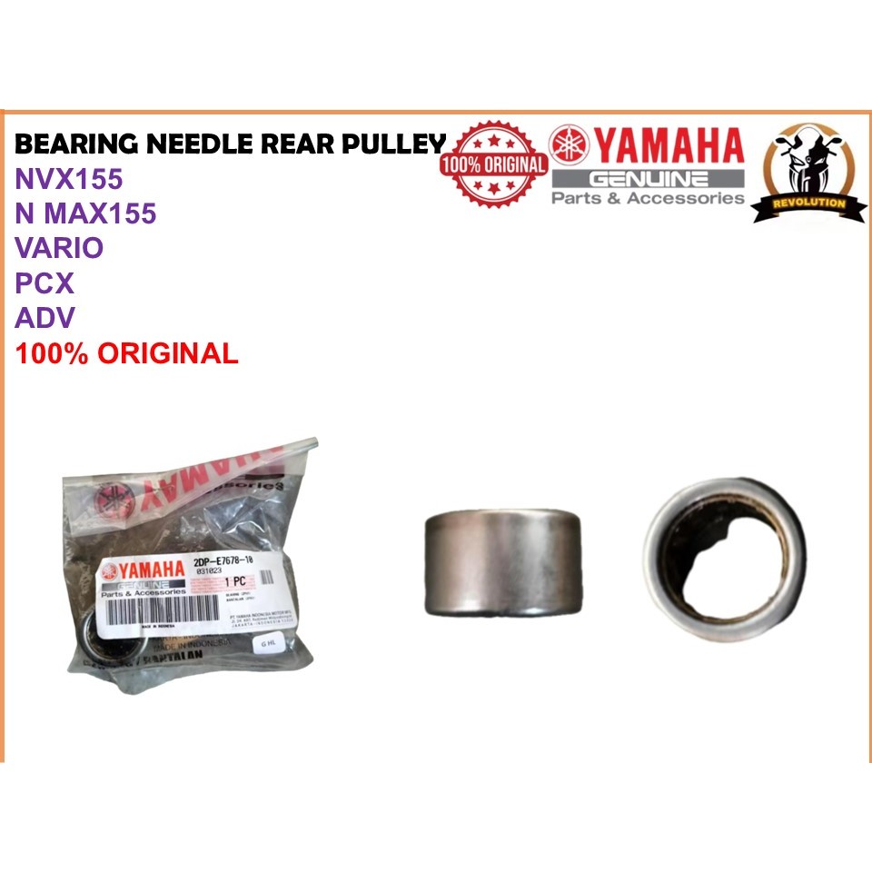 BEARING REAR PULLY KACANG NEEDLE (ORIGINAL100%YAMAHA) 2DP-E7678-10 CVT NMAX NVX AEROX NVX155 N MAX15