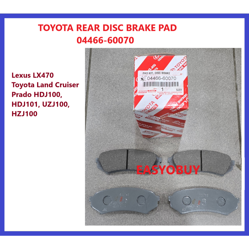 ผ้าเบรคหน้าหลัง TOYOTA 04466-60070 Lexus LX470 Toyota Land Cruiser Prado HDJ100, HDJ101, UZJ100, UZJ