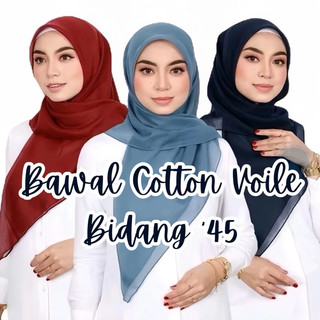 Tudung Bawal Cotton "PREMIUM" Lembut Paling Senang Bentuk Bidang 45' READY STOCK