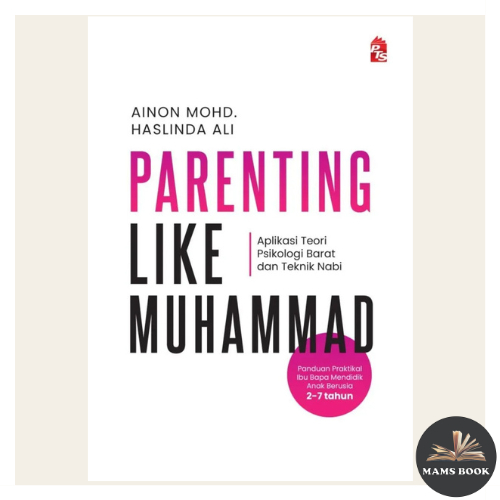 Parenting Book Like Muhammad - Ainon Mohd, Haslinda Md. อาลี อาลี อาลี