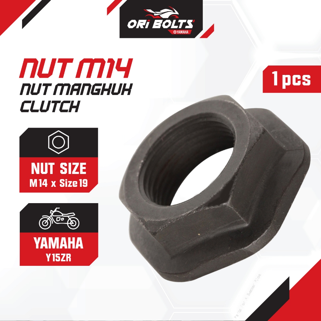 90179-14001 Yamaha Y15ZR Y15 (319) 135LC (530) Lagenda FI Nut Mangkuk Clutch Size 19