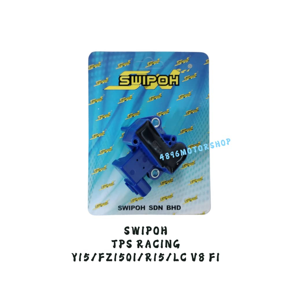 SWIPOH RACING TPS Y15 V1 V2 / NMAX V1 / R15 V1 V2 / FZ150I ใหม่