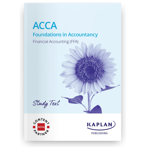 2026 FFA KAPLAN FIA STUDY TEXT FINANCIAL ACCOUNTING 2025/26