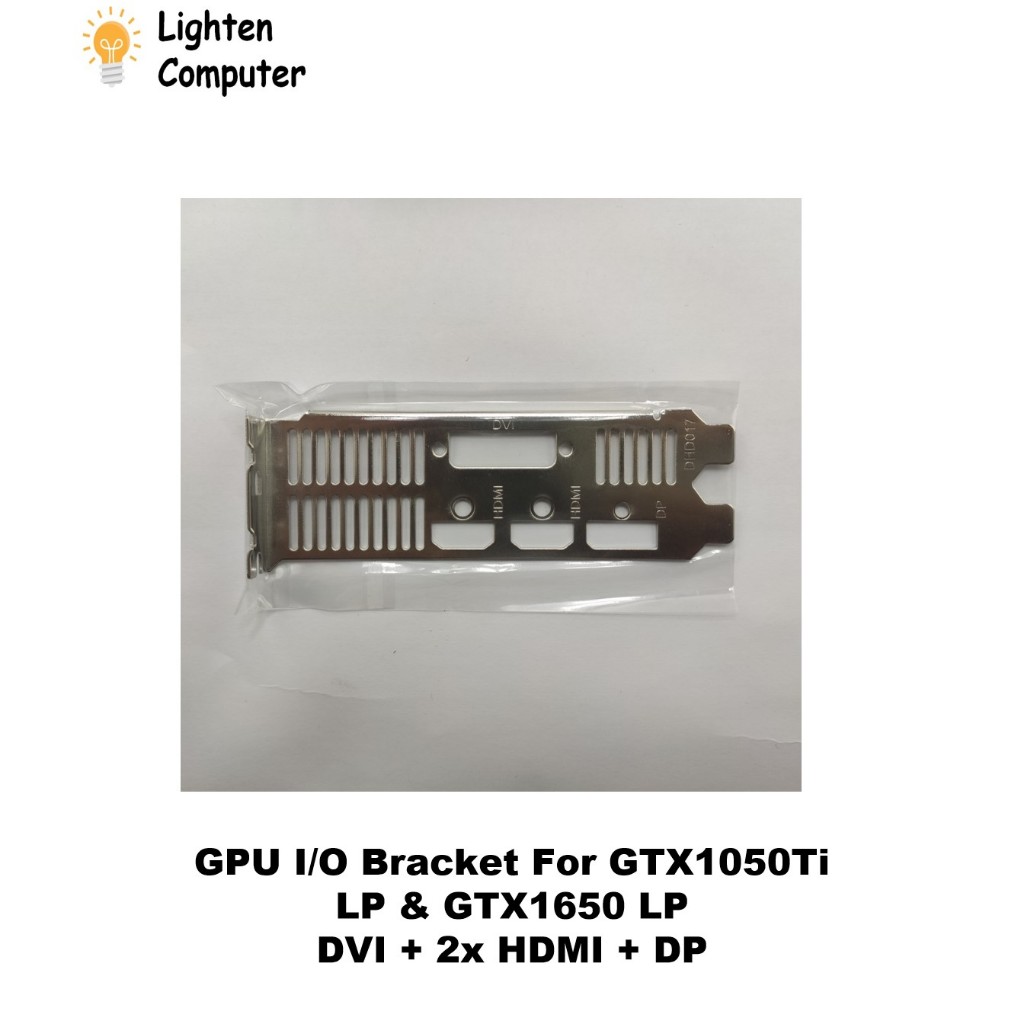 NEW Low Profile GPU I/O Bracket สําหรับ GTX 1050Ti LP & GTX 1650 LP เปลี่ยนกราฟิกการ์ดวงเล็บ