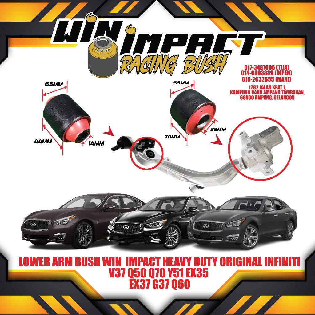 LOWER ARM BUSH WIN IMPACT HEAVY DUTY INFINITI V37 Q50 Q70 Y51 EX35 EX37 G37 Q60
