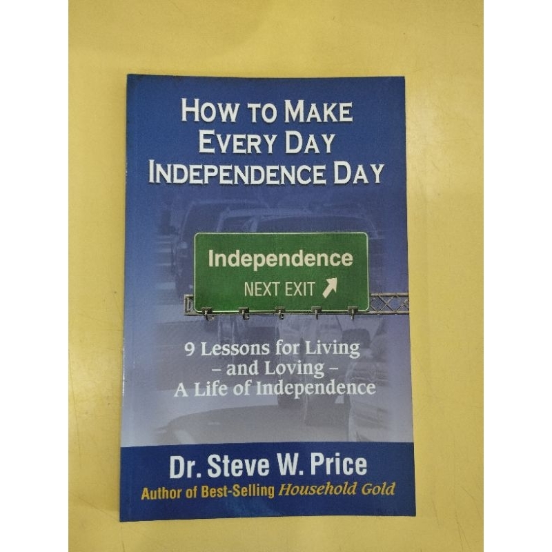 (ENG) ดร. สตีฟ ว. ราคา - HOW TO MAKE EVERY DAY INDEPENDENCE DAY 9 Lessons สําหรับห้องนั่งเล่นและกอด