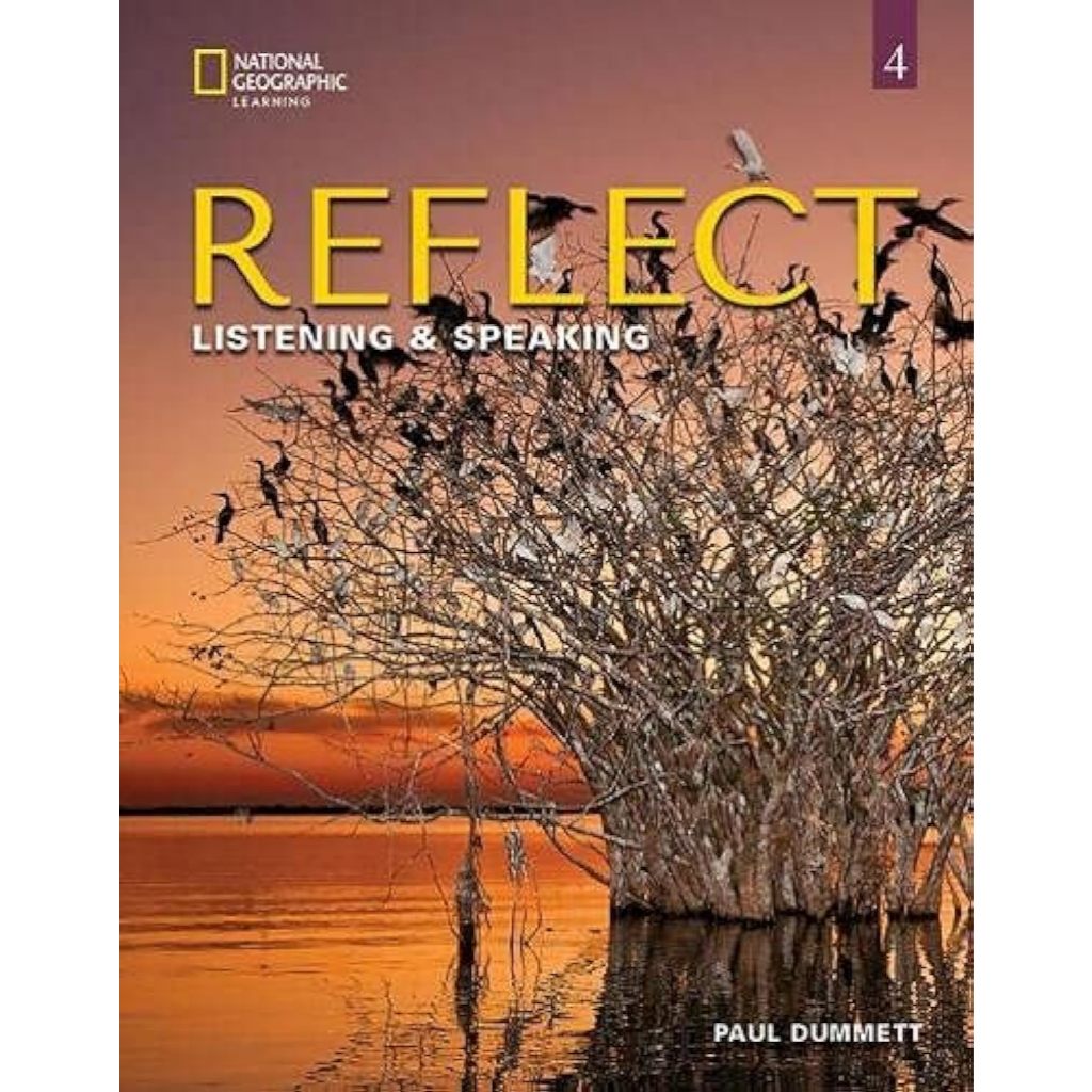 Reflect Listening & Speaking 4: Students Book รุ่นที่ 1