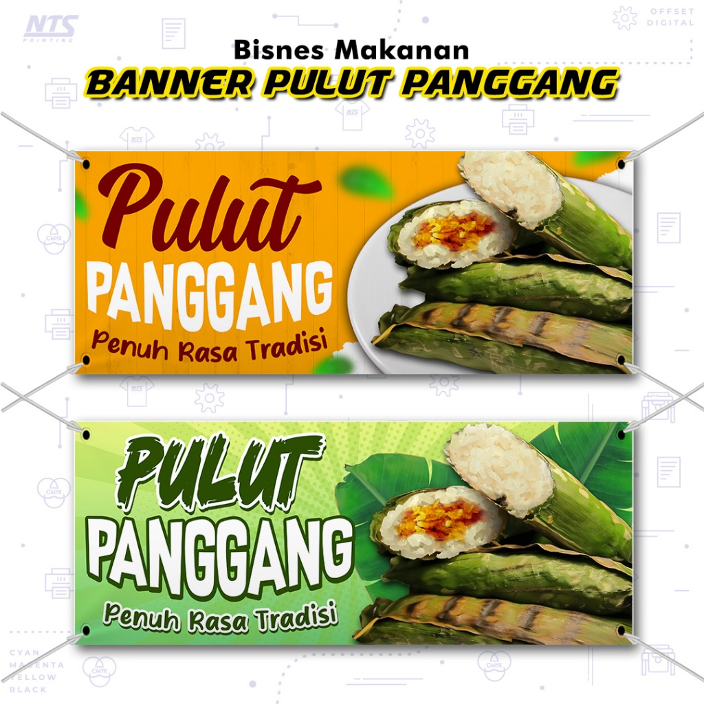 DESIGN BANNER PULUT BAKAR - SHOP / STORE / FOOD / TENT / NIGHT MARKET / BAZAAR (A1-AD011)