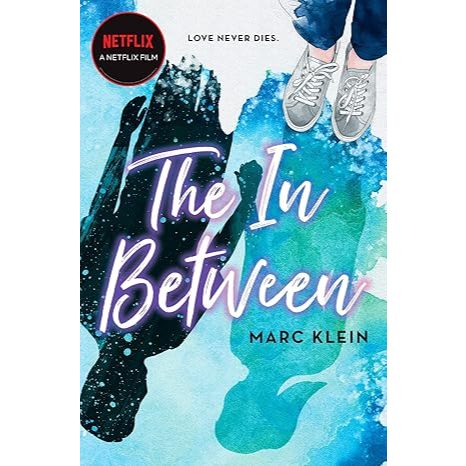 The In Between: Marc Klein by Marc Klein Novel