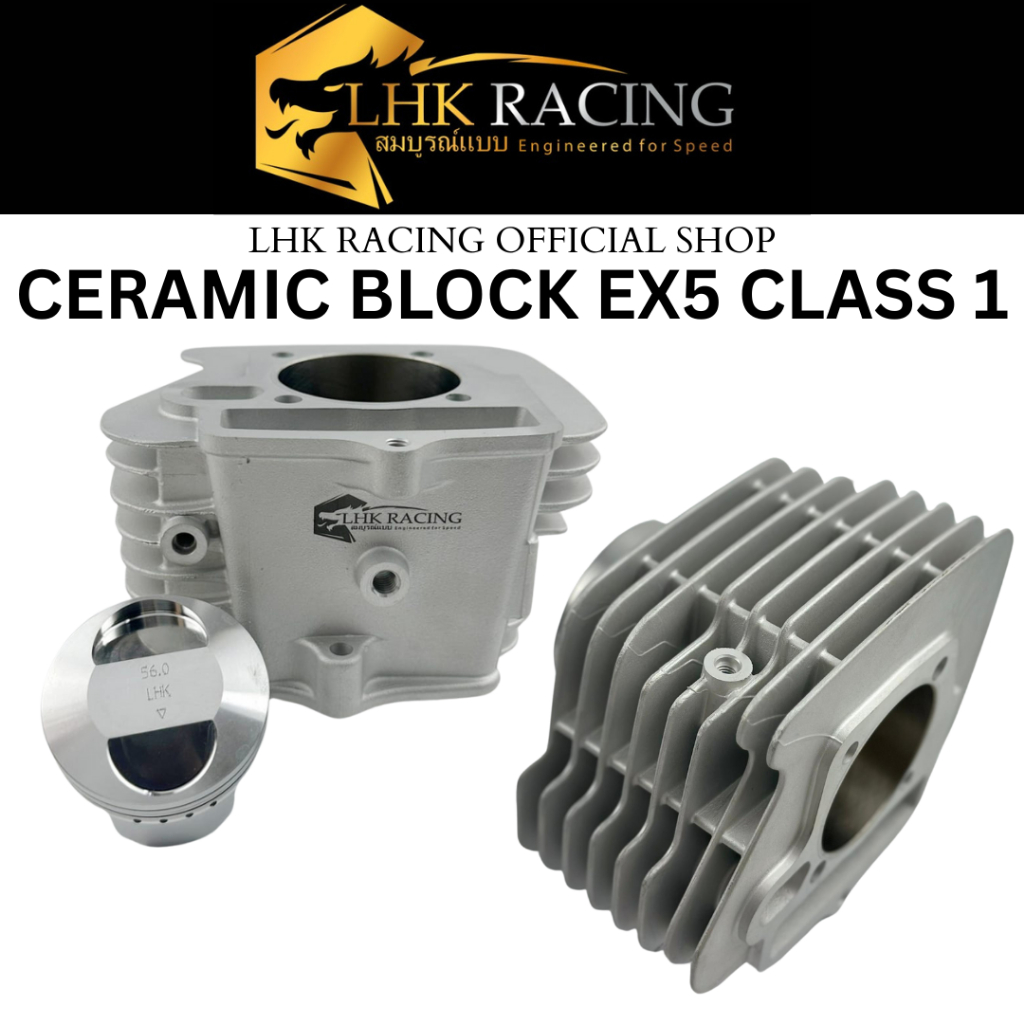 LHK RACING CERAMIC BLOCK EX5 CLASS 1 54MM / 56MM / 57MM / 58MM PISTON SONIC FORGED