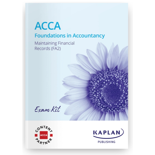 2026 FA2 KAPLAN FIA EXAM KIT MAINTAINING FINANCIAL RECORDS 2025/26