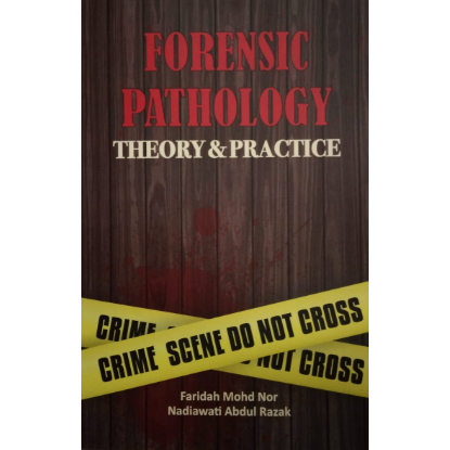 FORENSIC PATHOLOGY: ทฤษฎีและการปฏิบัติ