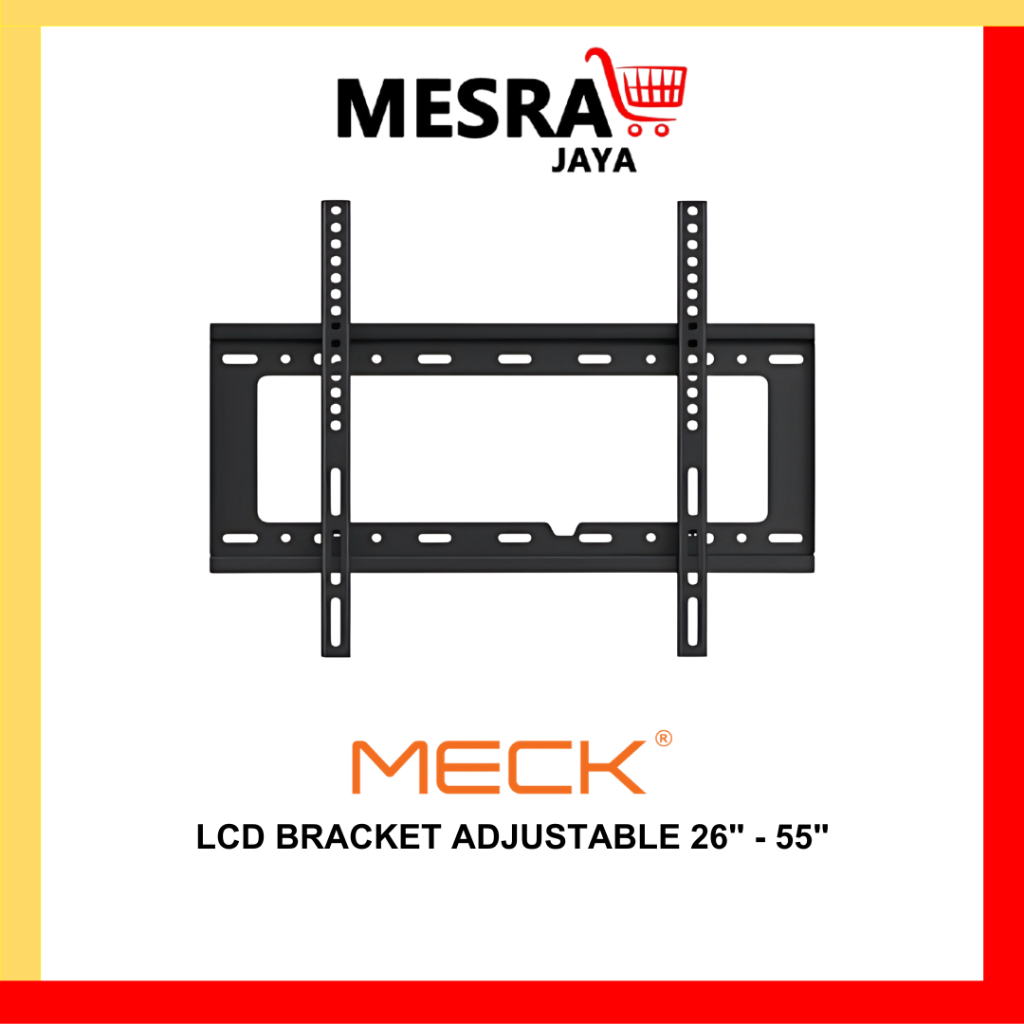 MECK MLCD2655A ตัวยึด LCD ADJUSTABLE 26" - 55"