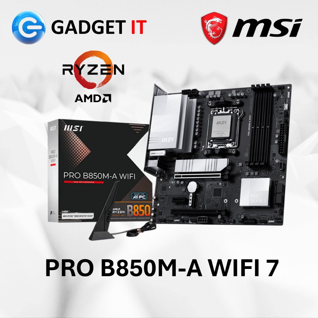 MSI PRO B850M-A WIFI 7 mATX MOTHERBOARD AMD AM5 GADGET IT