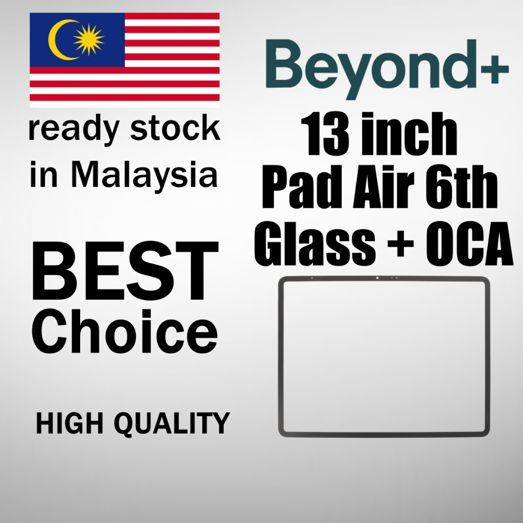 Beyond+ Pad Air 6 6th Generation 13 นิ้ว M2 Chip Glass พร้อม OCA / Kaca Skrin + OCA A2898 / A2899