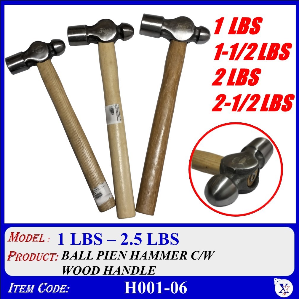 (1.5 / 2.0 / 2.5LBS) BALL PIEN HAMMER C/W WOOD HANDLE H001-064 H001-065 H001-066 H001-067