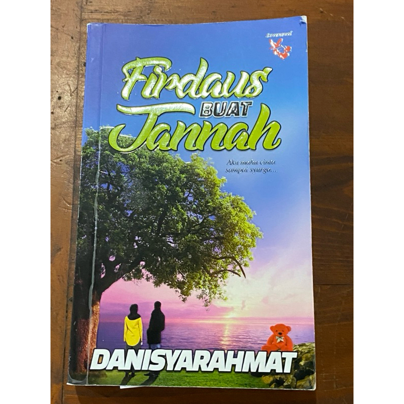 Firdaus สําหรับ Jannah, Danisyarahmat (ก่อนรัก)