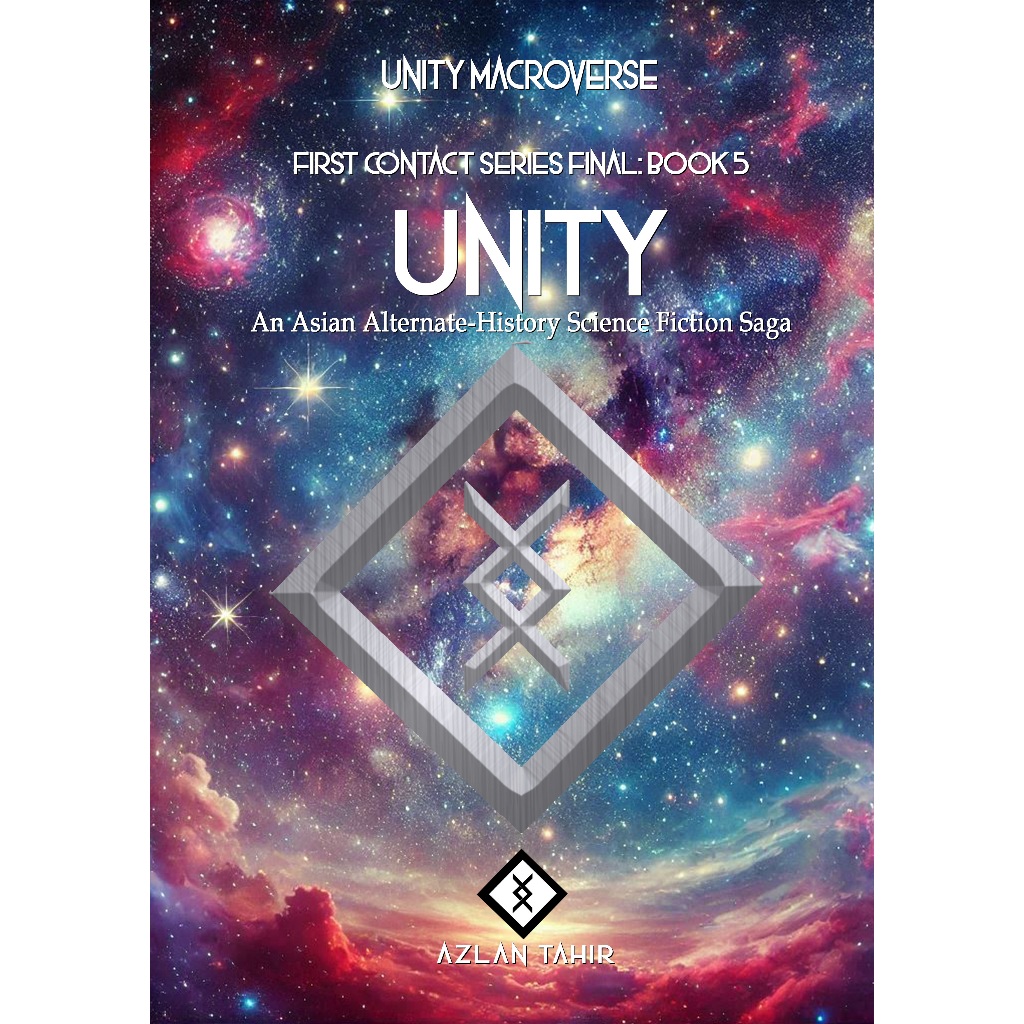 Unity: Asian Alternate-History Science Fiction Saga (First Contact Book 5) ปกอ่อน
