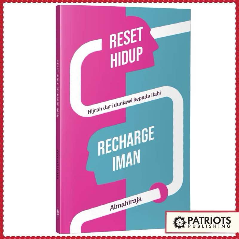 Patriots Publishing The Patriots - Reset Hidup Recharge Iman PP