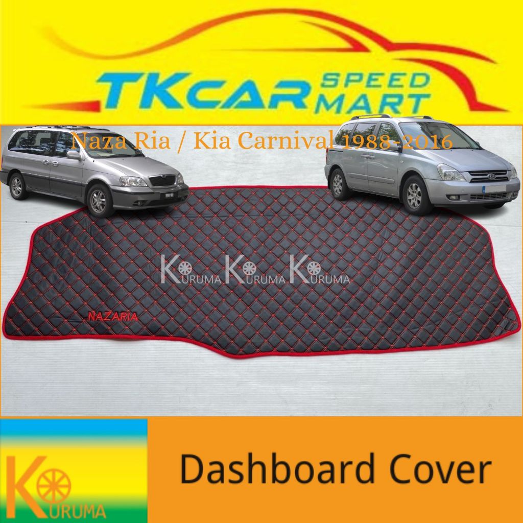 NAZA IRA / KIA CARNIVAL 1998-2006 1 ST GEN ( KURUMA ) [ RED LINE ] ไม่ใช่คลิป MAT DASHBOARD COVER