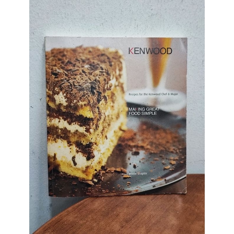 (ENG) KENWOOD - สูตรสําหรับ Kenwood Chef & Major : MAKING GREAT FOOD SIMPLE