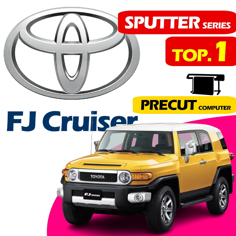 TOYOTA FJ Cruiser (Nano ceramic sputter HD IR99) PRECUT car ทินท์ kereta UV ฟิล์มกระจก 99%