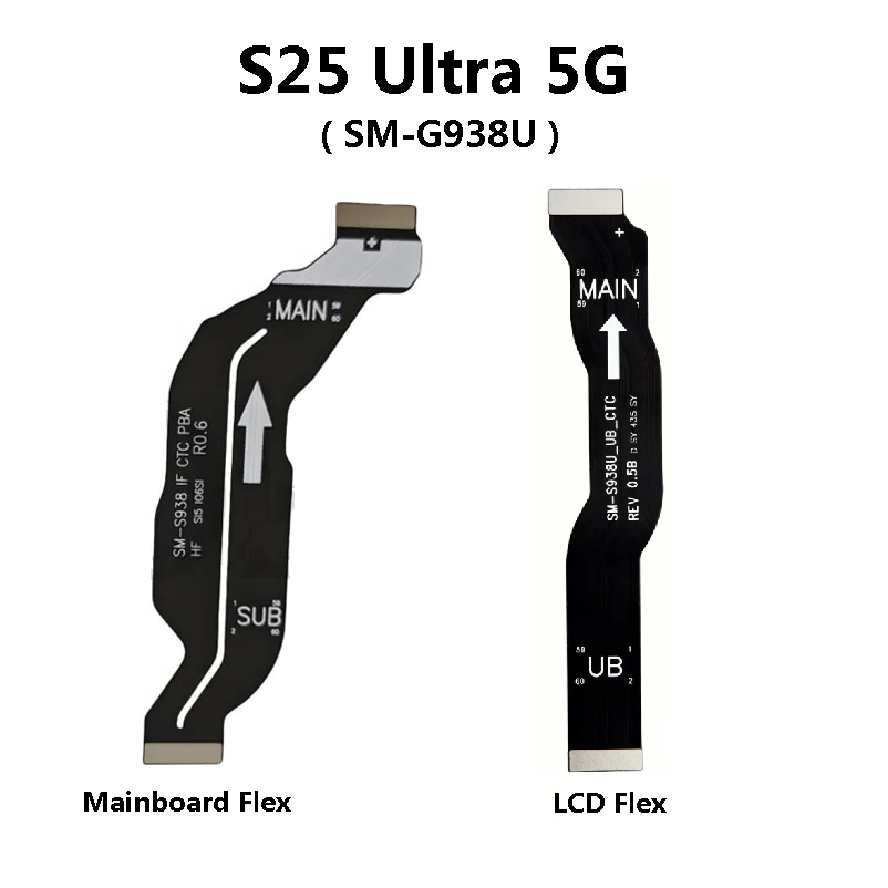 Samsung Galaxy S25 Ultra 5G / S25U 5G ( SM-G938 ) จอแสดงผล LCD เมนบอร์ดแม่หลัก UI Flex Cable Ribbon 