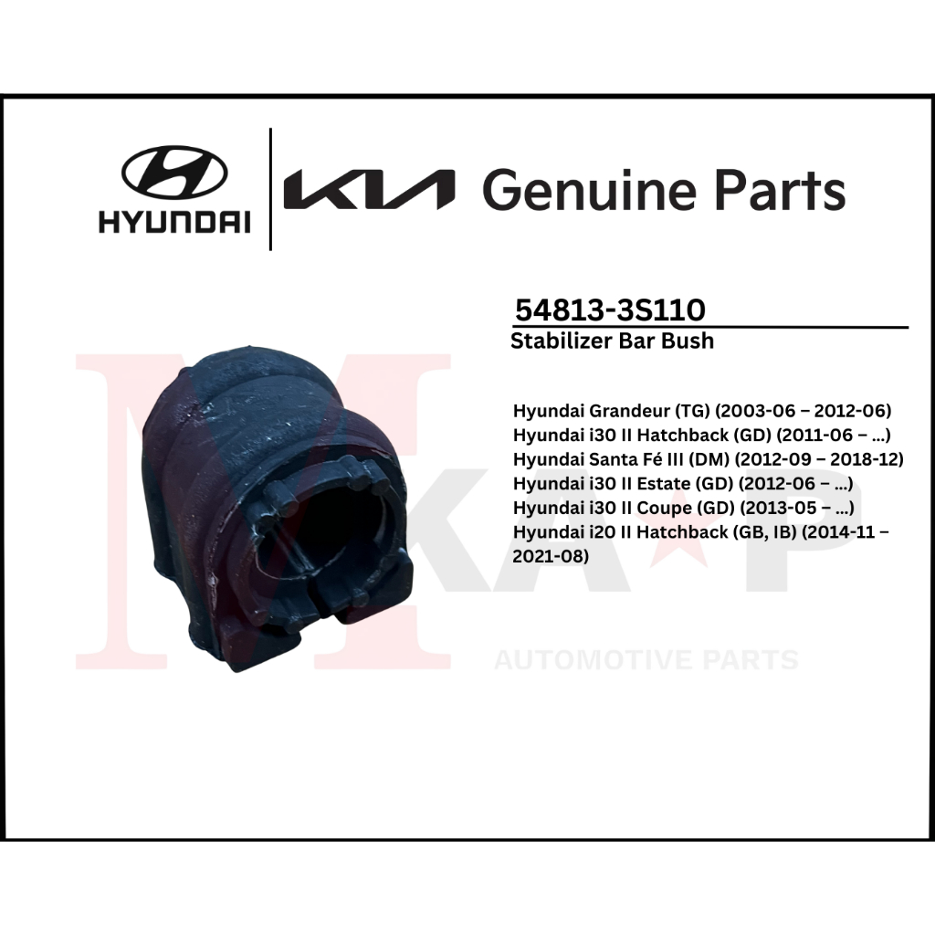 Bar Bush - Stabilizer เหมาะกับ Hyundai Grandeur, i30, Santa Fe & i20 (54813-3S110)