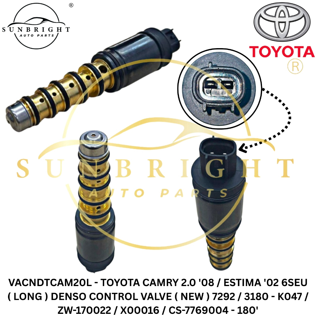 TOYOTA CAMRY 2.0 08 / ESTIMA 02 6SEU ( LONG ) วาล์วควบคุม DENSO ( NEW ) 7292 / 3180 - K047 / ZW-1700