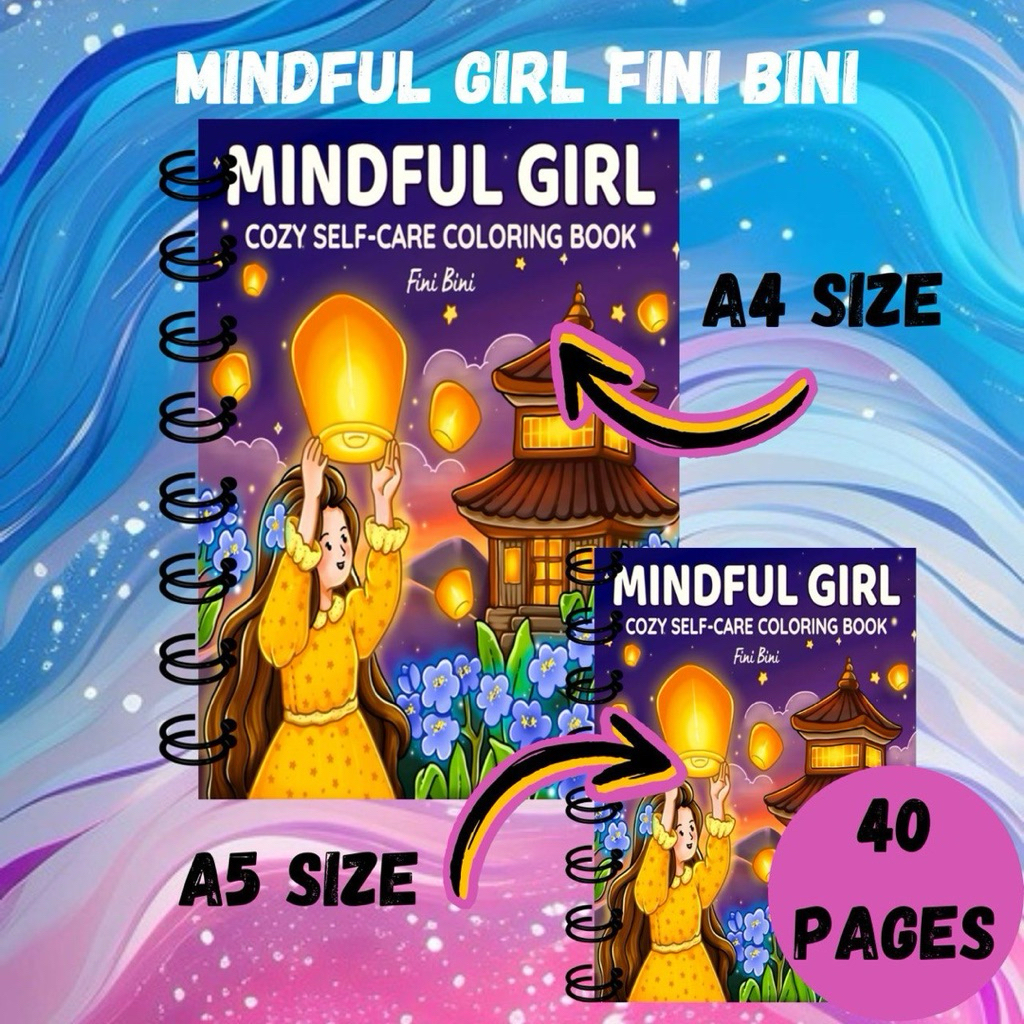 MINDFUL GIRL FINI BINI – สมุดระบายสีสําหรับเด็ก วัยรุ่น และผู้ใหญ่ สมุดระบายสี A5/A4