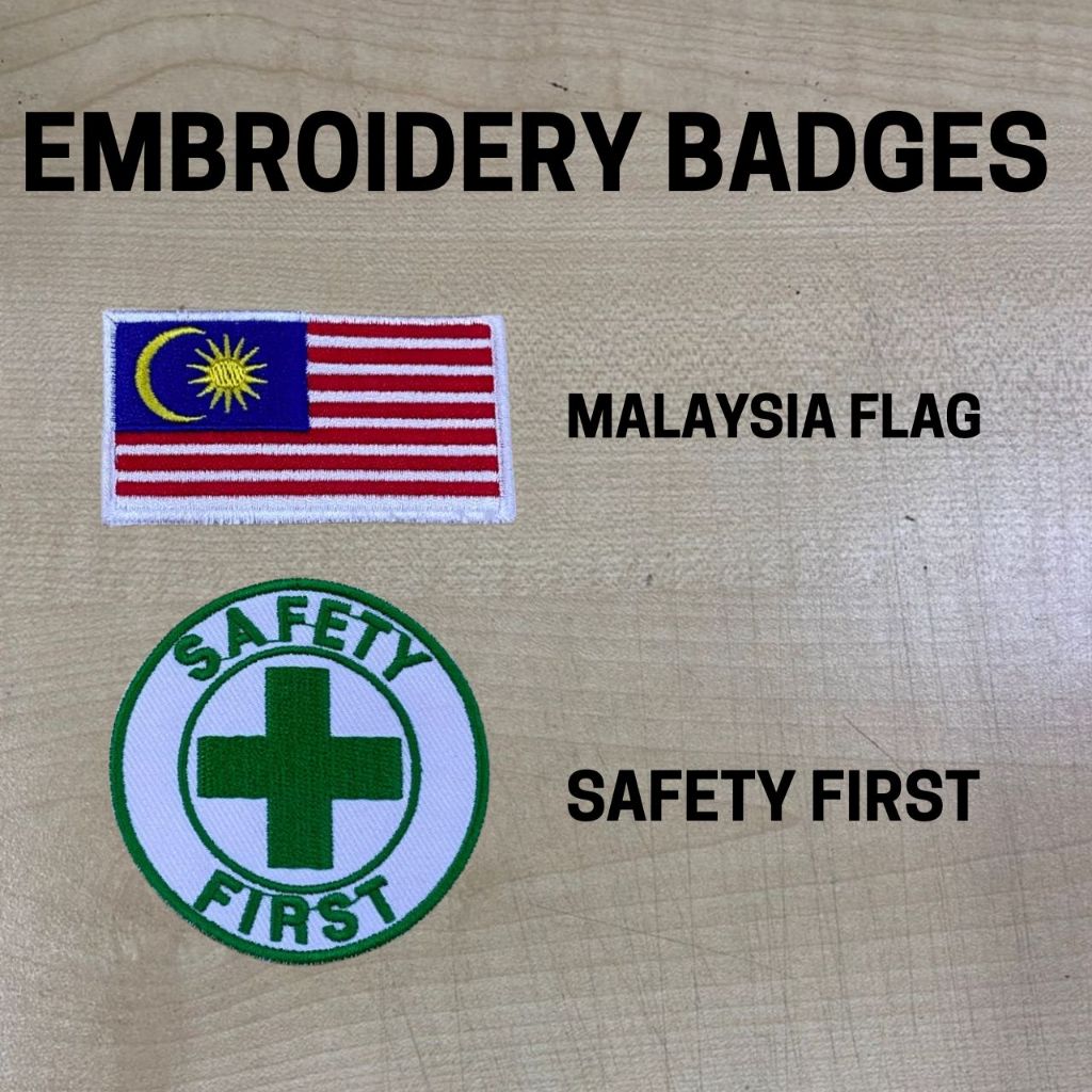 OMBROIDERY BADGES FLAG & SAFETY FIRST