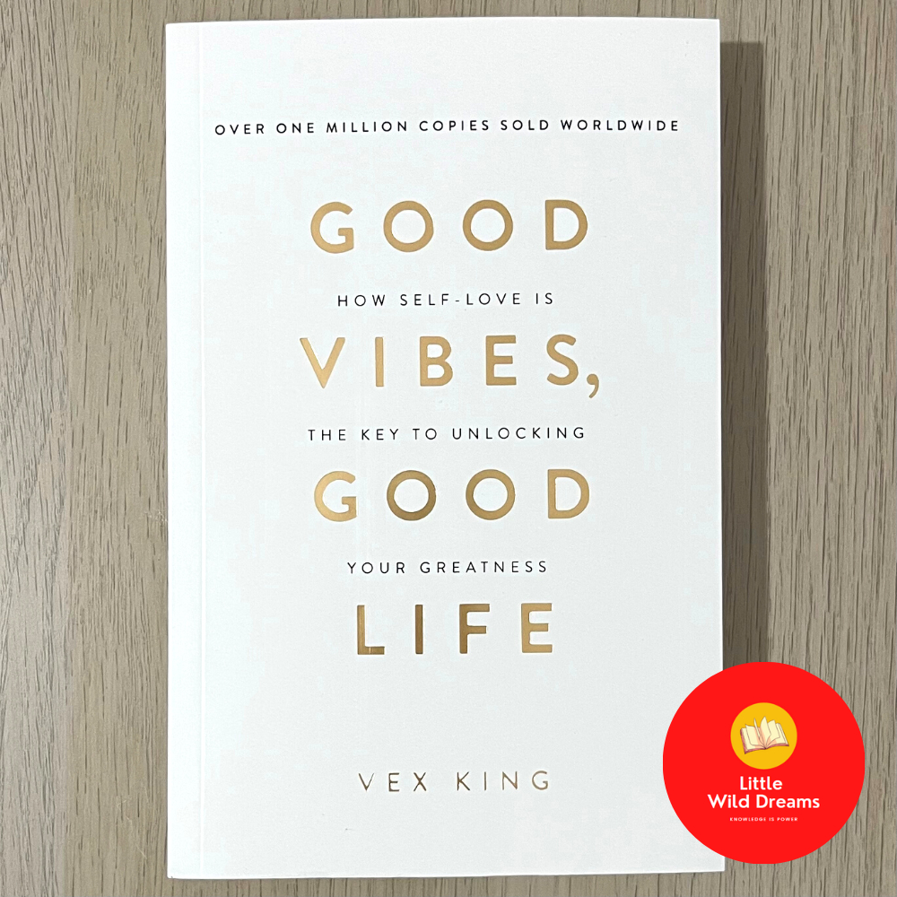หนังสือภาษาอังกฤษ : Good Vibes, Good Life: How Self-Love Is the Key เพื่อปลดล็อคความยิ่งใหญ่ของคุณ Vex King