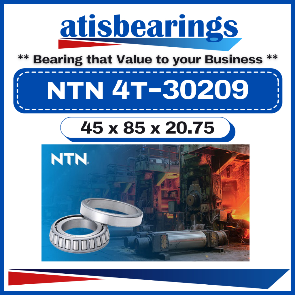 NTN 4T-30209 ( 45 x 85 x 20.75 แบริ่งลูกกลิ้งเรียวเมตริก 4T 30209