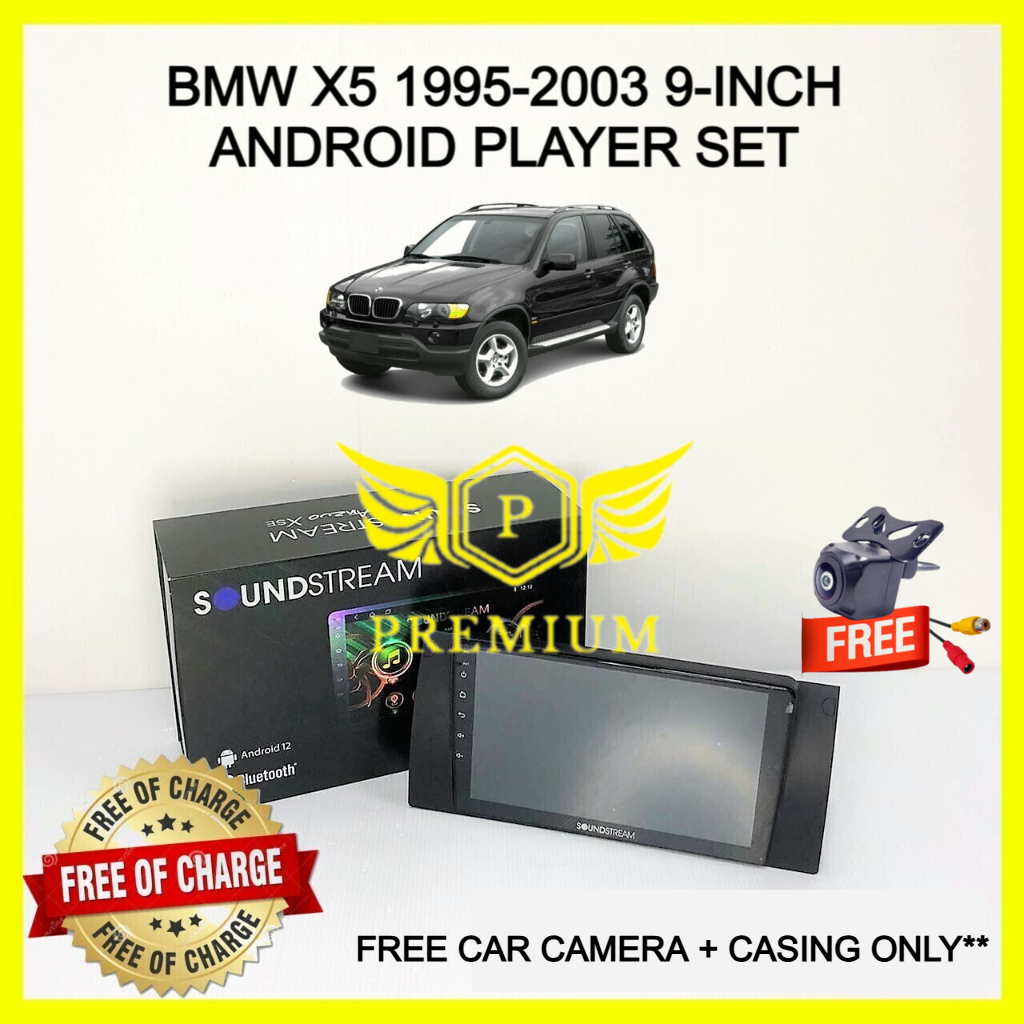 SOUNDSTREAM BMW X5 1995-2003 9 INCH ANDROID PLAYER (ฟรีกล้องติดรถยนต์ + CASING)