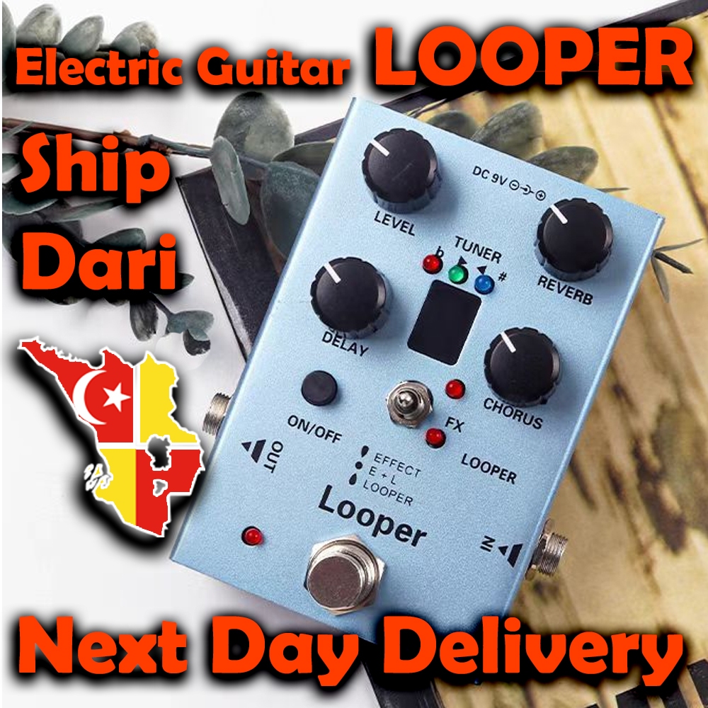 Looper Pedal Digital Effect Pedal พร้อม Looper Delay Chorus Tuner Reverb Effect รวม