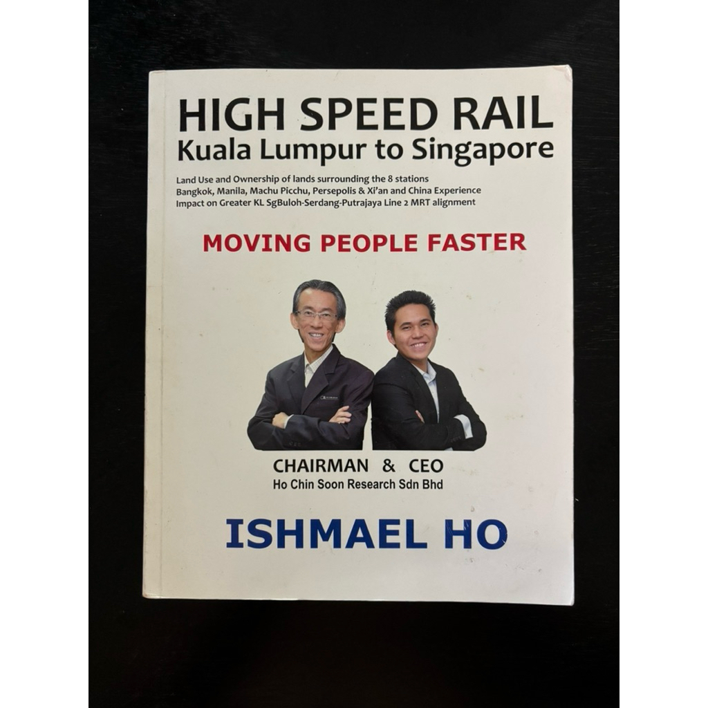 รางความเร็วสูง Kuala Lumpur to by Ishmael Ho & Ho Chin Soon