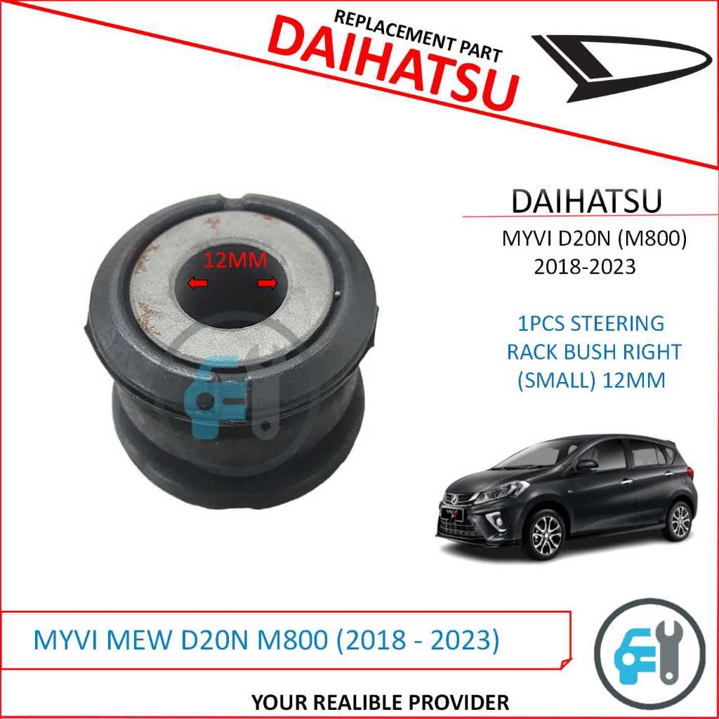 1PC STEERING RACK BUSH RIGHT (12MM) -45516-BZ300 PERODUA MYVI NEW D20N M800