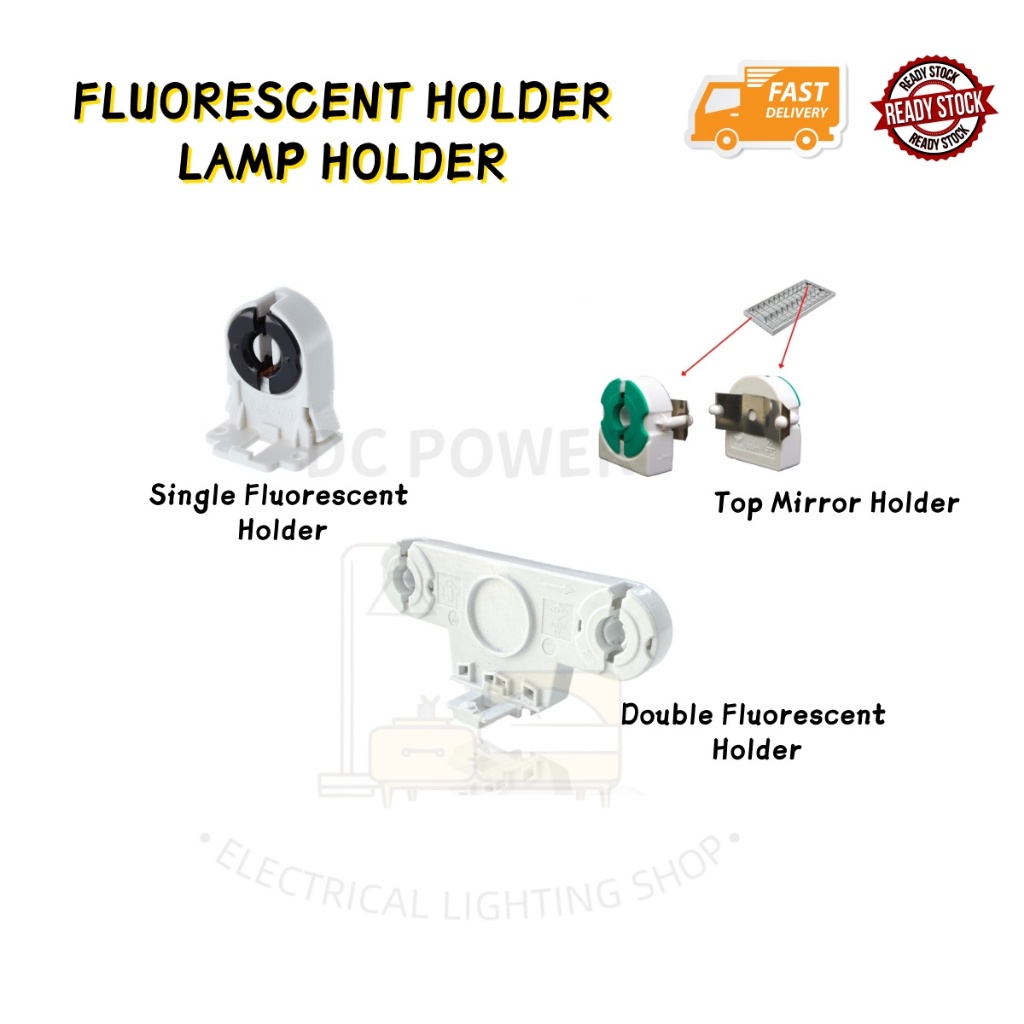 LED TUBE HOLDER(T8 FLUORESCENT TUBE HOLDER) / T8 TUBE HOLDER / TOP MIRROR T8 HOLDER
