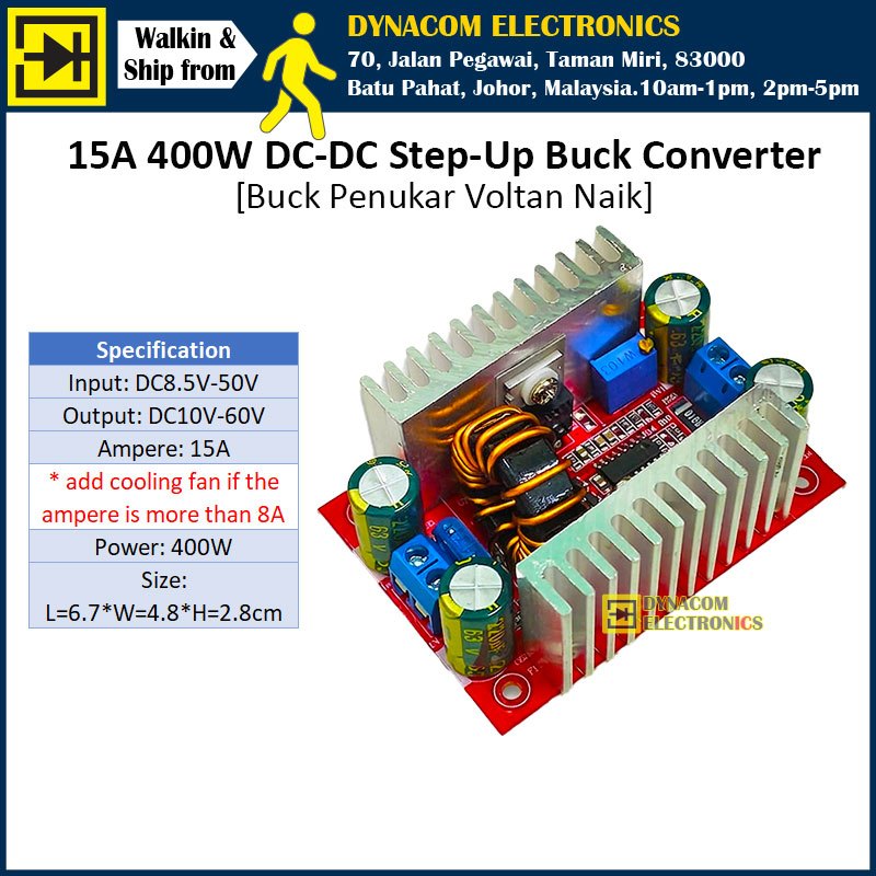 15A 400W DC-DC Step-Up Buck Converter [Buck Penukar Voltan Naik]