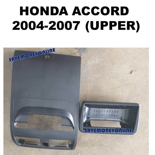 ปลอกเครื่องเล่น Android สําหรับ Honda ACCORD 2004 - 2007 (UPPER) 9" INCH