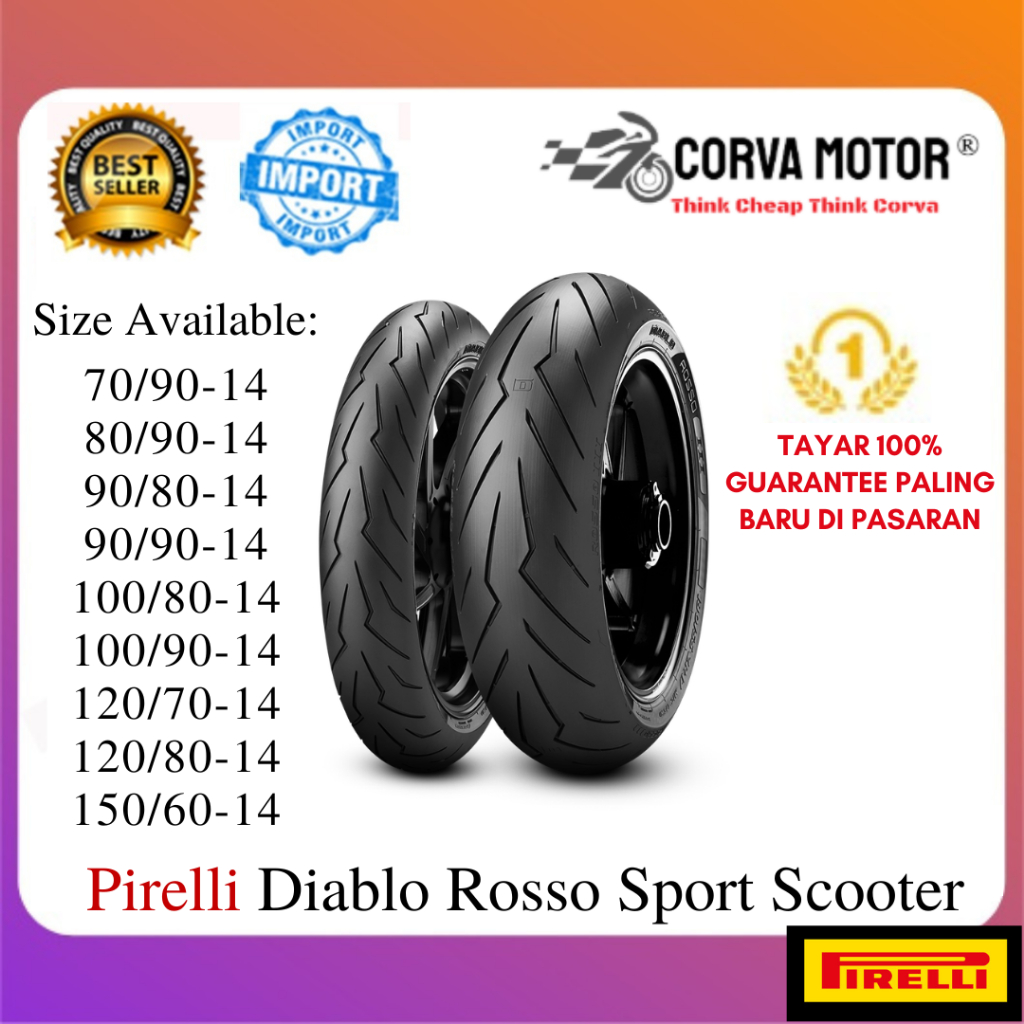 มอเตอร์ Corva Tayar Pirelli Diablo Rosso Sport 70/80-17 80/90-17 90/80-17 100/70-17 120/70-17 130/70