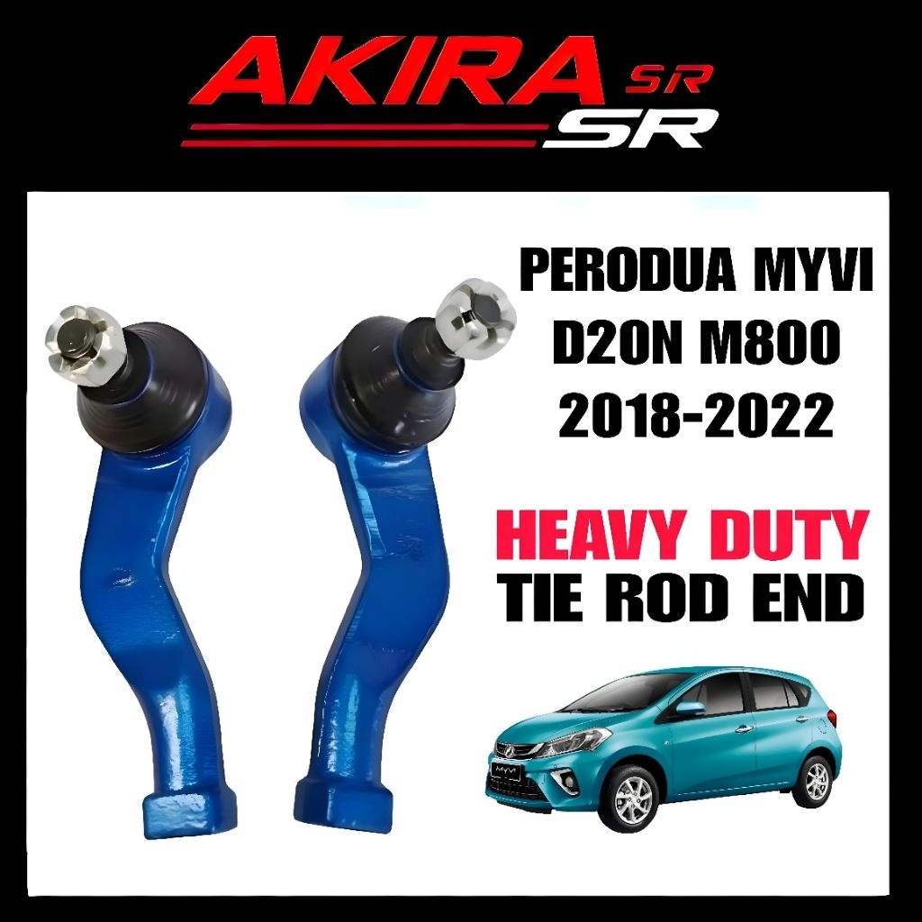 AKIRA SR HEAVY DUTY PERODUA MYVI NEW D20N M800 2018-2022 TIE ROD END SUSPENSION