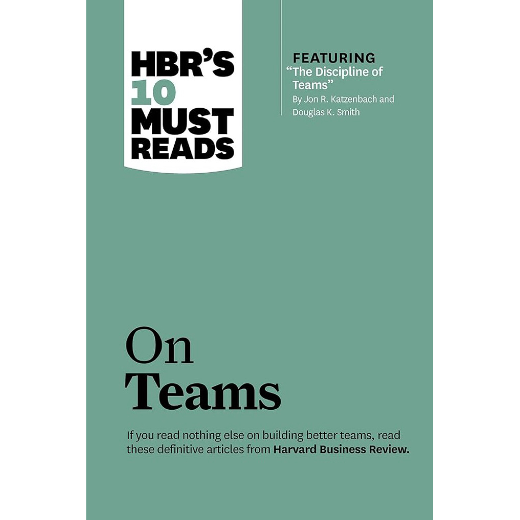 (มือสอง) HBRs 10 Must Reads on Teams (พร้อมบทความที่มีคุณสมบัติ "The Discipline of Teams,")