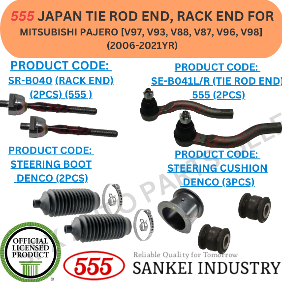 555 JAPAN TIE ROD END, RACK END, BELLOWS, STEERING CUSHION สําหรับ MITSUBISHI PAJERO [V97, V93, V88,