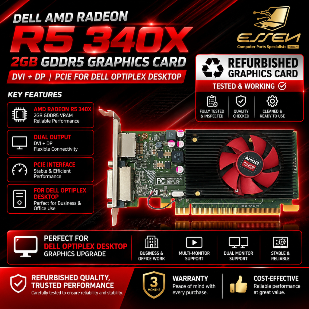 REFURBISHED DELL AMD RADEON R5 340X 2GB / DVI + DP / PCIE สําหรับ DELL OPTIPLEX GPU DESKTOP