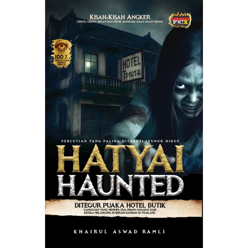 HATYAI HAUNTED - Khairul Aswad Ramli