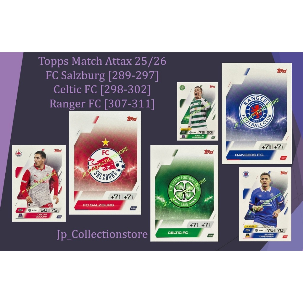 [FC Salzburg Team (289-297) ทีม Celtic FC (298-302) & Rangers FC Team (307-311)] 2025/26 Match Attax